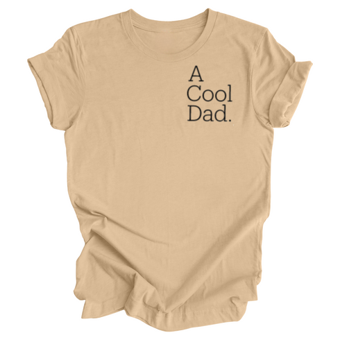 Adult- A Cool Dad T-shirt (Multiple Colors)