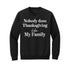Nobody Does Christmas Like My Family - Custom Option Sweatshirt