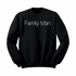 Family Man Collegiate Sweatshirt (Multiple Colors)