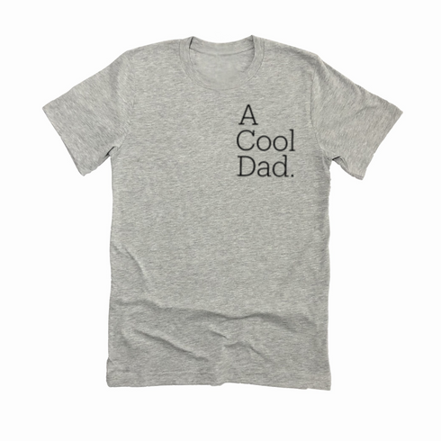 Adult- A Cool Dad T-shirt (Multiple Colors)