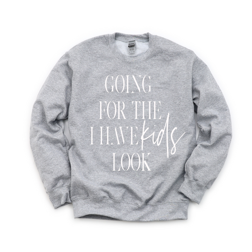 Women's Pullover Collegiate Sweatshirt - Going For The I Have Kids Look©