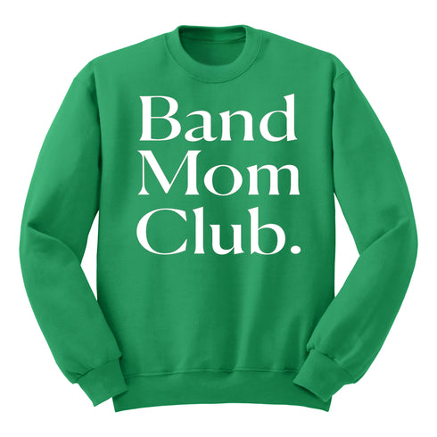 Band Mom Club Adult SweatShirt
