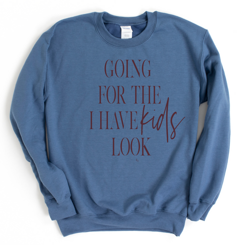 Women's Pullover Collegiate Sweatshirt - Going For The I Have Kids Look©