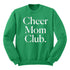 Cheer Mom Club Adult SweatShirt