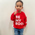 Be My Boo - Adult/Child Matching Sweatshirts (Multiple Colors)