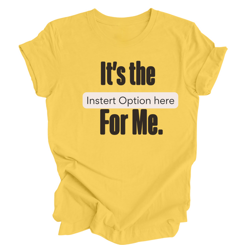 Unisex Graphic t-shirt with custom saying. Color is Yellow
