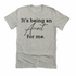 It's being an Aunt for me shirt (multiple colors)