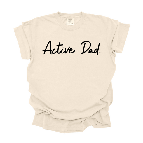 Active Dad - Adult T-shirt/Comfort Colors