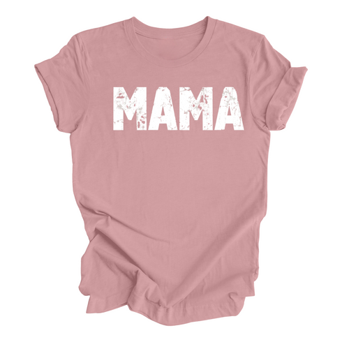 Mama T-shirt (Multiple Colors)