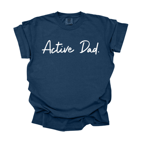 Active Dad - Adult T-shirt/Comfort Colors