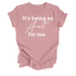 It's being an Aunt for me shirt (multiple colors)