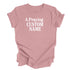 A Praying... (Custom Name) - Adult T-shirt
