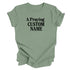 A Praying... (Custom Name) - Adult T-shirt