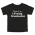 Product of a Praying Grandmother - Child/Adult T-shirt