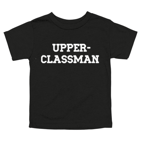 Back to School- "UPPER-CLASSMAN" Kids Multiple Color T-shirt