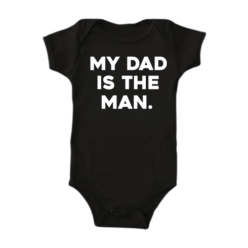 Dad and Kids - The Man/My Dad Is The Man - Multiple Colors