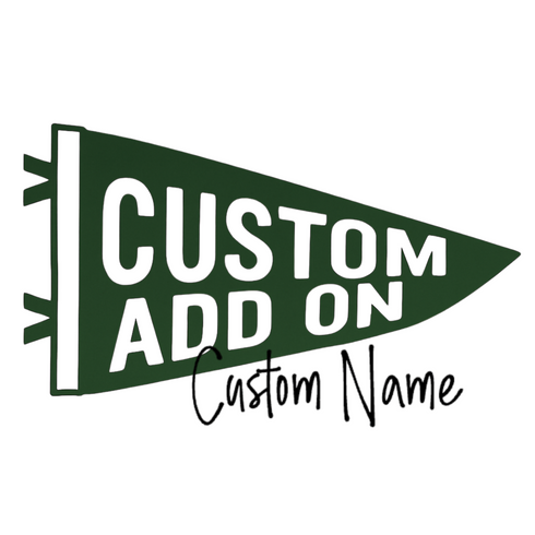 Custom Name Add on
