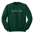 Family Man Collegiate Sweatshirt (Multiple Colors)