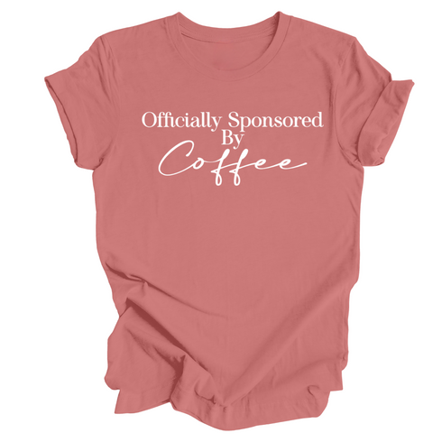 Coffee Lover Shirt - Officially Sponsored by Coffee - ( Multiple Colors)