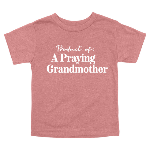 Product of a Praying Grandmother - Child/Adult T-shirt