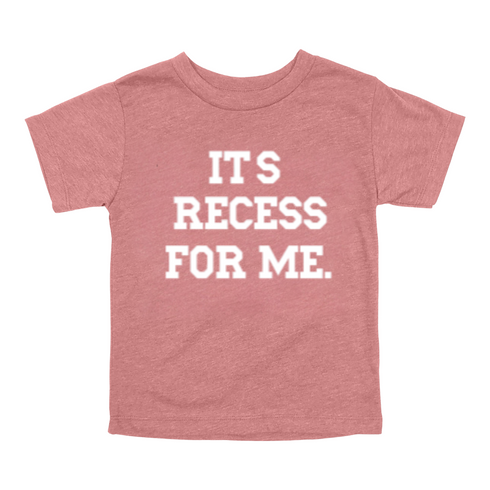 Back to School- "It's Recess For Me" Kids Multiple Color T-shirt
