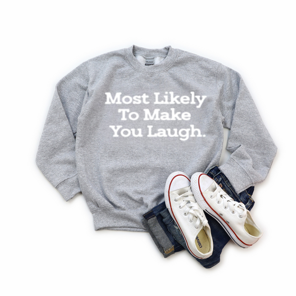 Back to School- "Most Likely to Make You Laugh" Kids Multiple Color Sweatshirt