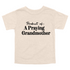 Product of a Praying Grandmother - Child/Adult T-shirt