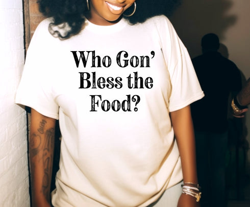 Thanksgiving Family Matching - Who gon' bless the food? Kids and Adults ( Multiple Options and Colors)