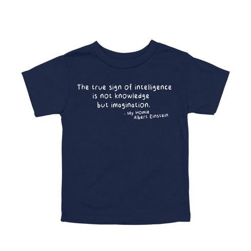It Once was Said, Quote T-shirts - Albert Einstein