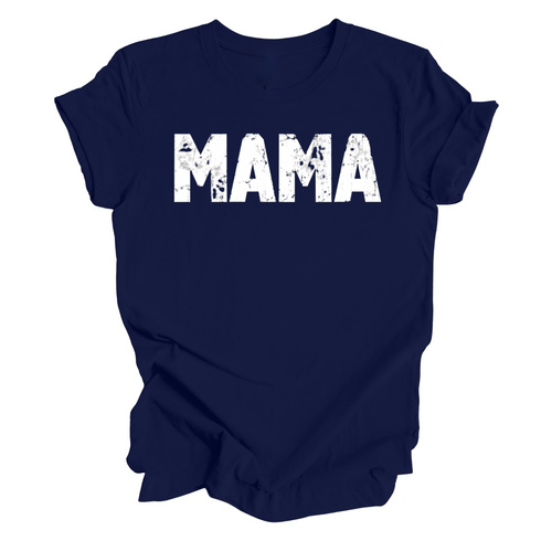 Mama T-shirt (Multiple Colors)