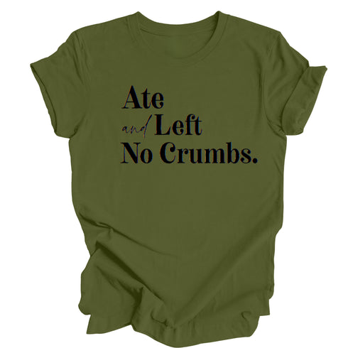 Ate and Left No Crumbs - Thanksgiving Family Matching T-shirt Kids and Adult ( Multiple Options and Colors)