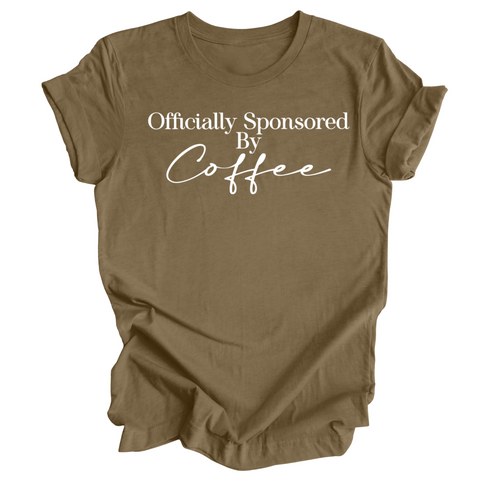 Coffee Lover Shirt - Officially Sponsored by Coffee - ( Multiple Colors)