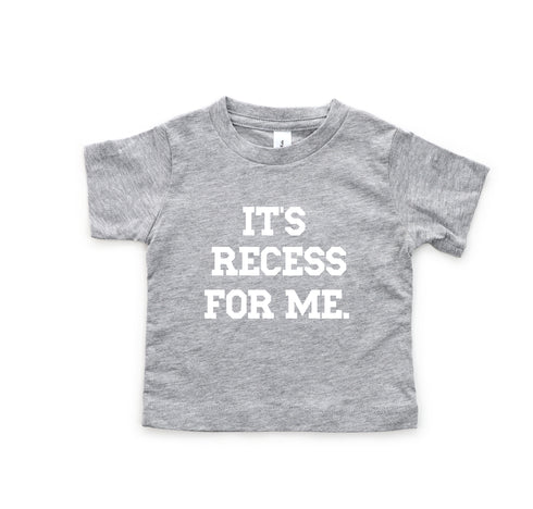 Back to School- "It's Recess For Me" Kids Multiple Color T-shirt