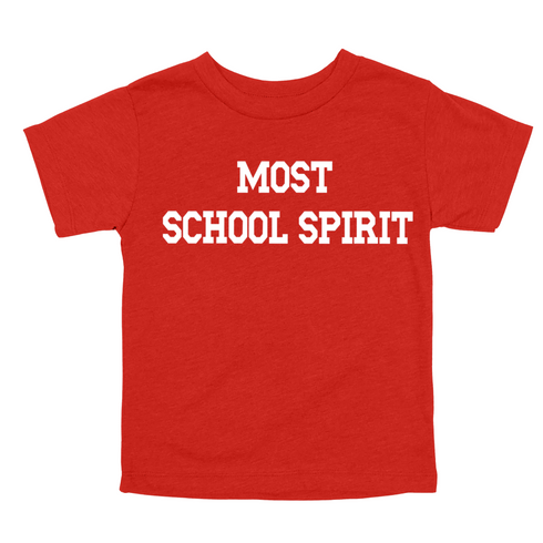 Back to School- "Most School Spirit" Kids Multiple Color T-shirt