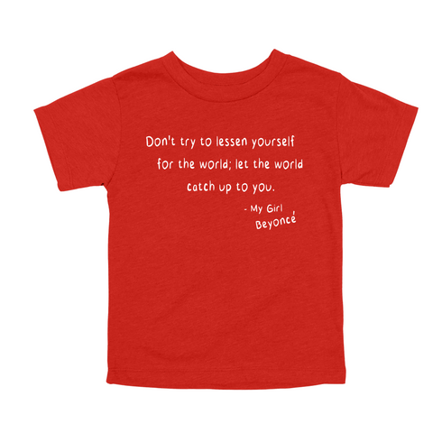 It Once was Said, Quote T-shirts - Beyonce