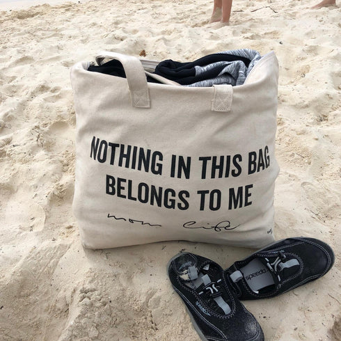 baby bag beach, tote bag that says nothing in this bag belongs to me
