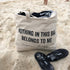 baby bag beach, tote bag that says nothing in this bag belongs to me
